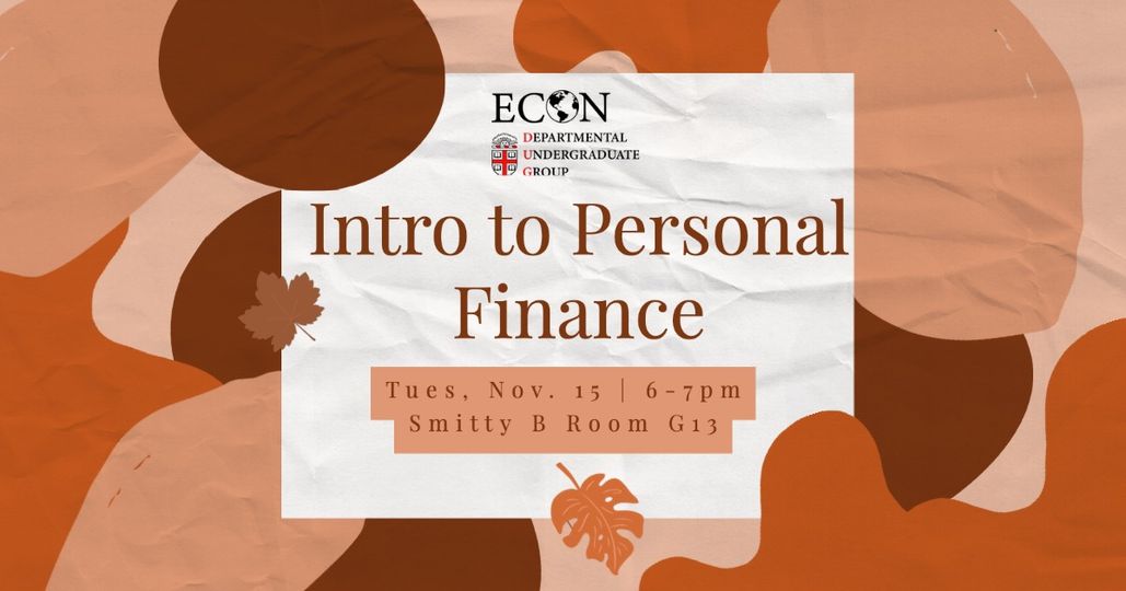 Econ DUG Presents: An Introduction to Personal Finance