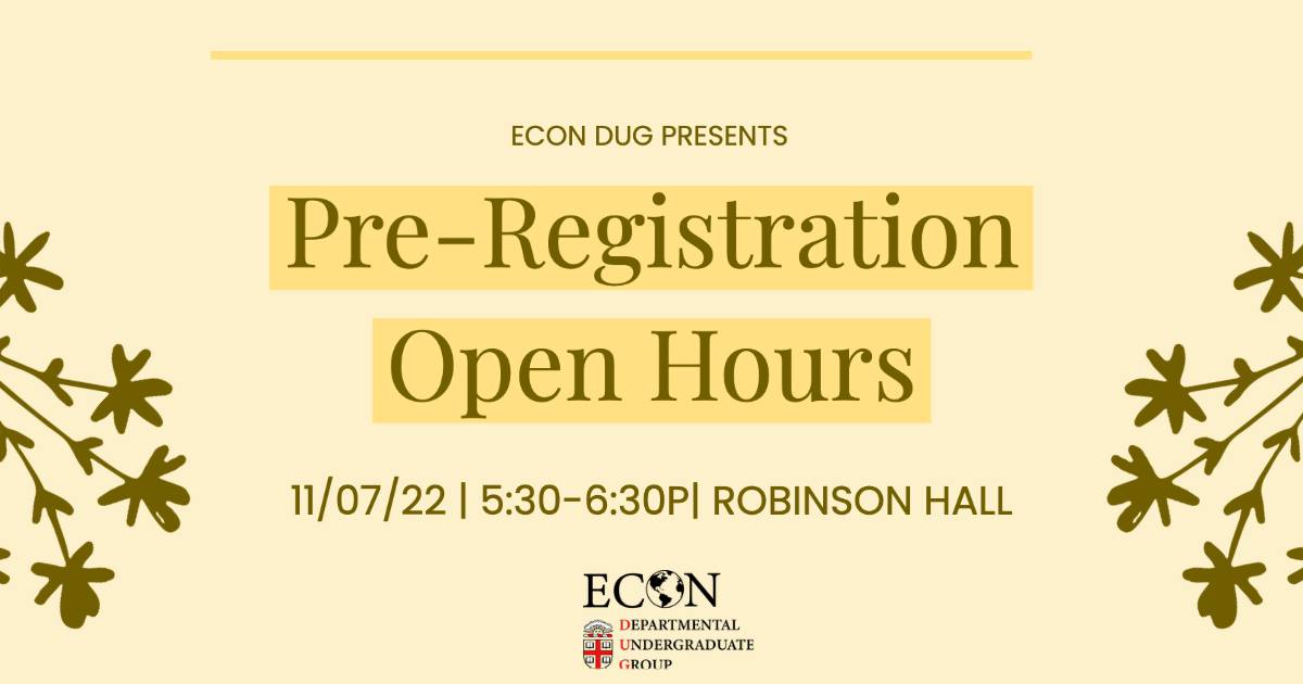 Econ DUG Presents: Pre-Registration Open Hours